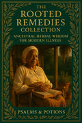 The Rooted Remedies Collection
